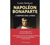 Napoléon Bonaparte: L'Empire des livres