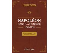 Napoléon dans sa jeunesse, 1769-1793