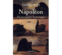 Napoléon : dictionnaire historique