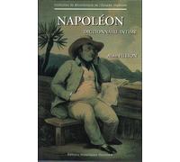 Napoléon Dictionnaire intime - Alain Fillion - Librairie Historique Teissedre - broché - Dictionnaire et encyclopédie
