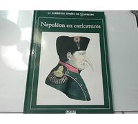 Napoléon en caricatures (La glorieuse épopée de Napoléon)