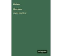 Napoléon: en gros caractères
