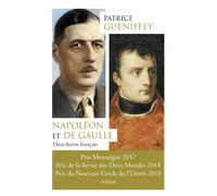Napoléon et de Gaulle Deux héros français - Patrice Gueniffey - Perrin - broché - Etude
