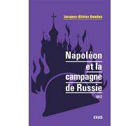 Napoléon et la campagne de Russie 1812 - Jacques-Olivier Boudon - Dunod - broché - Essai