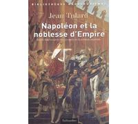 Napoléon et la Noblesse d'Empire