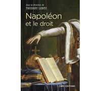 Napoléon et le droit - Thierry Lentz - Cnrs Eds - broché - Essai