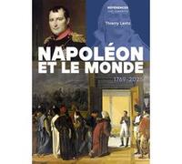 Thierry Lentz – Napoléon et le monde – 1769-2025 – Broché (Éditions Belin)