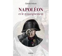 Napoléon Et Le Renseignement