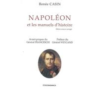 Napoleon et les manuels d'histoire - CASIN/RENEE - Economica - broché - Etude