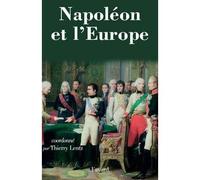 Napoléon et l'Europe: Regards sur une politique