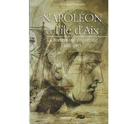 Napoleon et l'ile d'aix