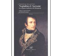 Napoléon Et Sarzane - Les Origines Italiennes Des Bonaparte