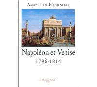 Napoléon et Venise (1796-1814)