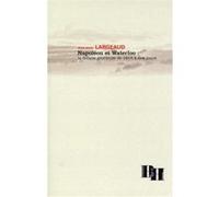 Napoléon et Waterloo LES INDES SAVANTES (Auteur)