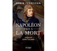 Napoléon face à la mort