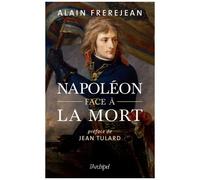 Napoléon Face À La Mort