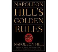 Napoleon Hill's Golden Rules