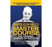 Napoleon Hills Master Course by Napoleon Hill Napoleon Hill (Auteur)