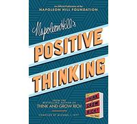 Napoleon Hill's Positive Thinking