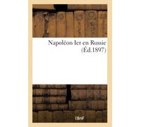 H. Floury – Napoléon Ier en Russie – Hachette Livre