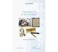 Napoléon 1er et ses dentistes