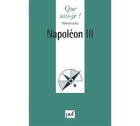 Napoléon III - Thierry Lentz - Que Sais-Je - Poche - Etude
