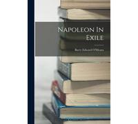 Napoleon In Exile