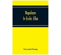 Napoleon In Exile