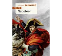 Napoléon - Jacques Bainville - Tallandier - Poche - Biographie