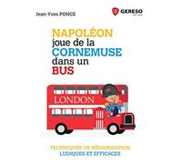 Napoléon joue de la cornemuse dans un bus: Techniques de mémorisation ludiques et efficaces