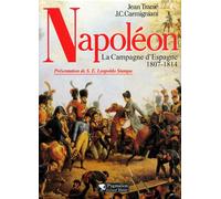Napoleon - La Campagne D'espagne 1807-1814