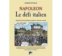 Napoléon le défi italien - la Campagne d'Italie de 1796