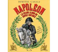 Napoléon - Le Grand Album de notre enfance