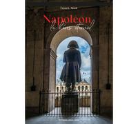 Napoléon, Le Héros Éternel