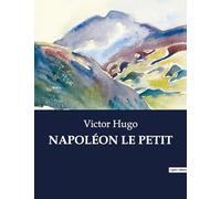 NAPOLÉON LE PETIT