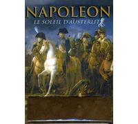 Napoléon, le soleil d'Austerlitz [Édition Limitée]