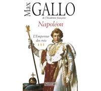 Napoléon : L'empereur des rois, tome 3