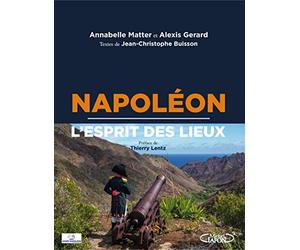 Napoléon - L'esprit des lieux