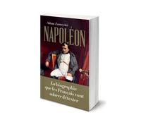 Napoléon: L'homme derrière le mythe