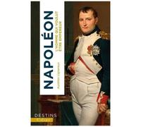 Napoléon - L'homme Qui Voulut Être Empereur