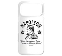 Napoléon Never Interrompt Your Enemy Military History Coque pour iPhone 17 Pro Max