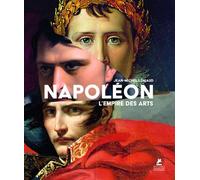 Napoléon ou l'Empire des Arts - Jean-Michel Leniaud - Place Des Victoires Eds - relié - Beau livre