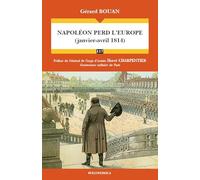 Napoleon Perd l'Europe (2 Janvier-Fin Avril 1814)