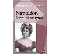 Napoléon. Portrait d'un tyran