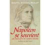 Napoleon Se Souvient - Les Feuillets De Sainte-Hélène