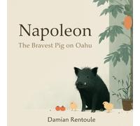 Napoleon: The bravest pig on Oahu