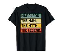 Napoleon The Man The Myth The Legend Funny Personnalisé T-Shirt
