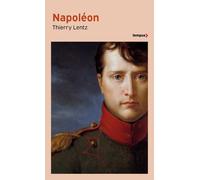 Thierry Lentz – Napoléon – Biographie – Poche