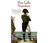 Napoléon - Tome 4, L'immortel De Sainte-Hélène