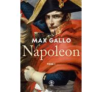 Napoléon. Volume 1